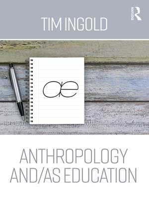 cover image of Anthropology and/as Education